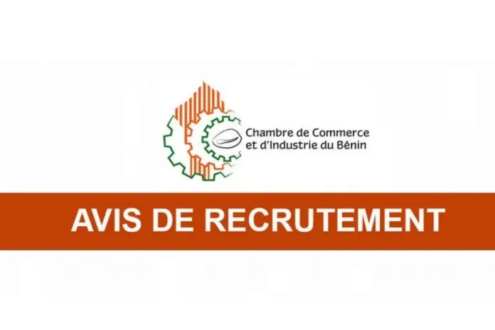 Bénin CCI Bénin recrute